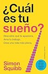 ¿Cuál es tu sueño...