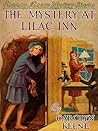 The Mystery at Lilac Inn by Carolyn Keene The Mystery at Lilac Inn by Carolyn Keene