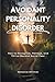 Avoidant Personality Disorder by Nathaniel Whitman