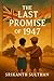 The Last Promise of 1947
