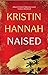 Naised by Kristin Hannah