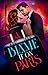 Blame it on Paris by Aimee Dierking