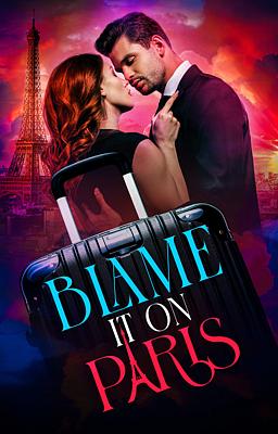 Blame it on Paris (ebook)