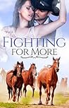 Fighting for More