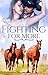 Fighting for More by Aimee Dierking