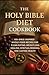 THE HOLY BIBLE DIET COOKBOOK by Ruth Ford