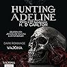 Hunting Adeline: ...