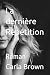 La dernière Répétition: Roman