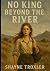 No King Beyond the River