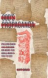 God's Propaganda:...
