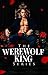 The Werewolf King Series by Elle Chipp