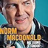 Norm MacDonald: Me Doing Standup