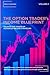 Unleash the Power of Advanced Income Strategies (The Option Trader's Income Blueprint)