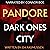 Dark Ones of the City: Pand...