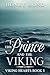 The Prince and the Viking :...