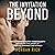 The Invitation Beyond by Morgan Rich
