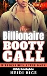 My Billionaire Booty Call by Heidi Rice