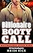 My Billionaire Booty Call: A Steamy Good Girl/Bad Boy, One Hot Valentine's Date Romance (Billionaires After Dark)