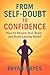 From Self-Doubt to Confiden...