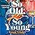 The So Old, So Young: A Novel