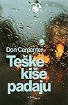 Teške kiše padaju