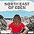 North East of Eden: A BBC R...