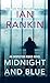 Midnight and Blue (An Inspector Rebus Novel, 25)