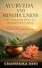 Ayurveda and Mindfulness by Chandrika Soni