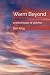 Warm Beyond: a short book o...