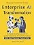 Enterprise AI Transformatio...