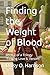 Finding the Weight of Blood...