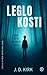 Leglo kosti (DCI Logan Crime Thrillers, #1)