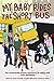 My Baby Rides the Short Bus by Jennifer Silverman