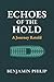 Echoes of the Hold: A Journ...
