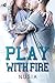 Play With Fire (College Romance Vol. 2) (Italian Edition)