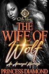The Wife Of Wolf:...