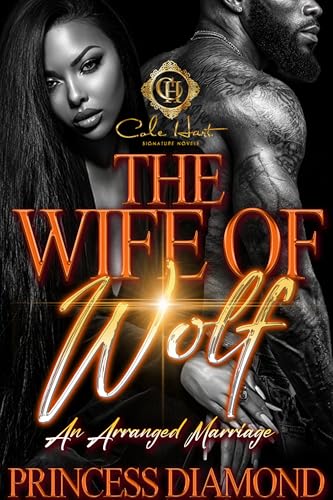 The Wife Of Wolf: An Arranged Marriage (Kindle Edition)