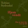 Hjemvendt: Om at ...