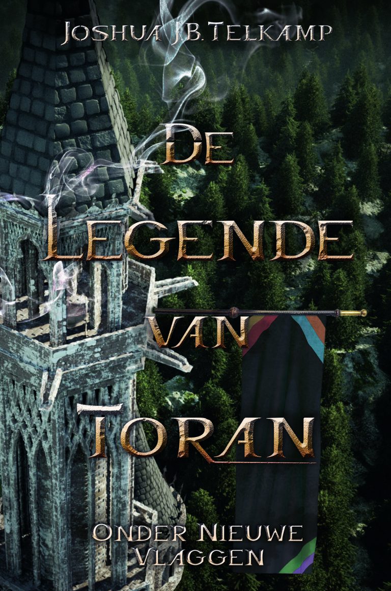 Onder Nieuwe Vlaggen (De legende van Toran #4)