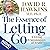 The Essence of Letting Go: A Living Transmission of Truth