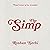 The Simp: A hilarious and wild ride – Vanity Fair set in contemporary Hollywood