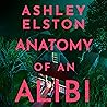 Anatomy of an Alibi