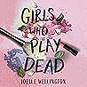 Girls Who Play Dead