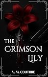 The Crimson Lily:...