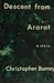 Descent From Ararat by Christopher Burney
