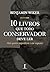 10 Livros que todo Conserva...