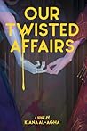 Our Twisted Affairs