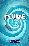 Flume by Bigfoot