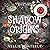 Shadow Origins (Shelving Magic)