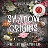 Shadow Origins
